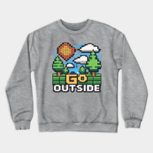 Go Outside Crewneck Sweatshirt